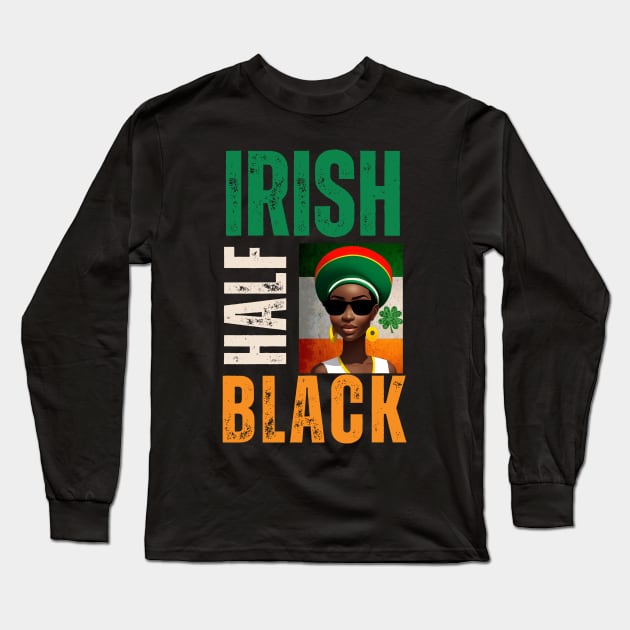 Half Irish Half Black St. Patricks Day Long Sleeve T-Shirt by Adam4you